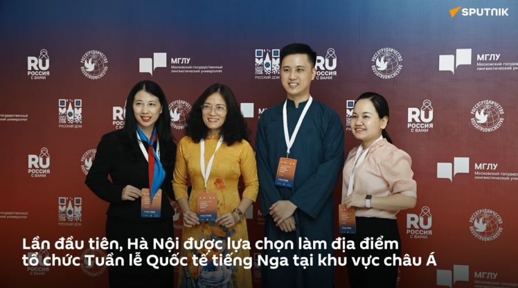 Tuần lễ Quốc tế Tiếng Nga chính thức khai mạc tại Hà Nội