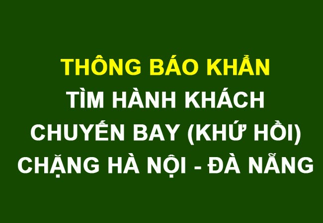 Bộ Y tế khẩn tìm hành khách trên chuyến bay VN7161 từ Hà Nội đi Đà Nẵng và VN160 từ Đà Nẵng đi Hà Nội