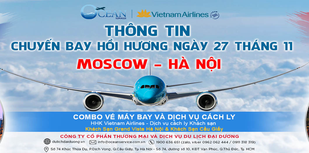 Thông báo chuyến bay hồi hương Moscow - Hà Nội ngày 27/11/2021