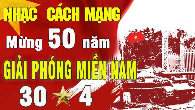 Những bài hát hay nhất mừng Đại lễ 30/4-1/5