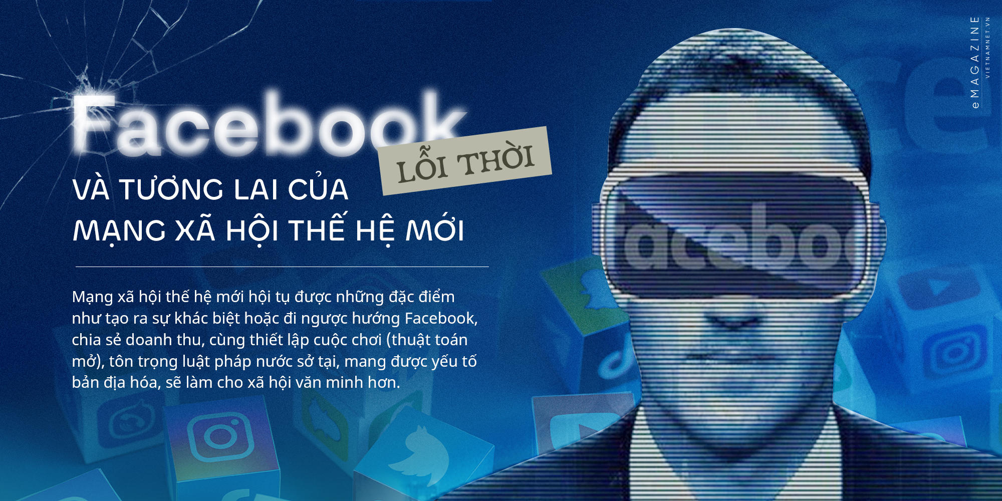 Facebook lỗi thời và tương lai của mạng xã hội thế hệ mới