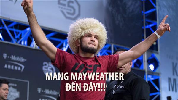 Vừa đả bại McGregor, Khabib lại ngông nghênh thách đấu Mayweather