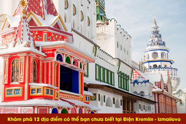 Đặc sắc kiến trúc Điện Kremlin ở Izmailovo