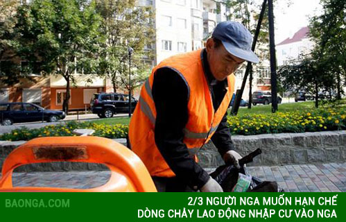 2/3 người Nga muốn hạn chế dòng chảy lao động nhập cư vào Nga