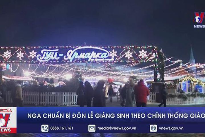 Nga chuẩn bị đón lễ Giáng sinh theo Chính thống giáo