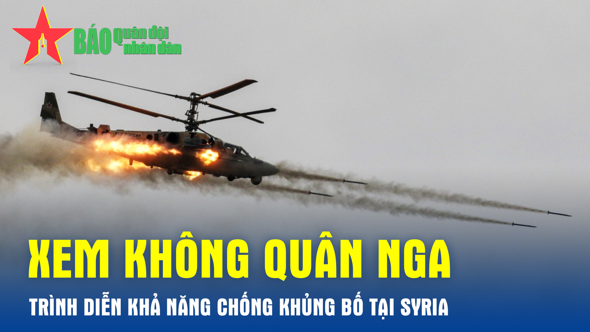 Xem không quân Nga trình diễn khả năng chống khủng bố tại Syria