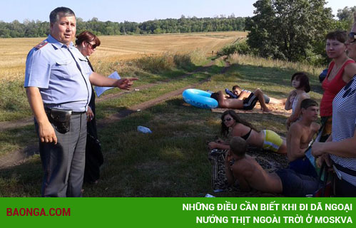 Những điều cần biết khi đi dã ngoại, nướng thịt ngoài trời ở Moskva