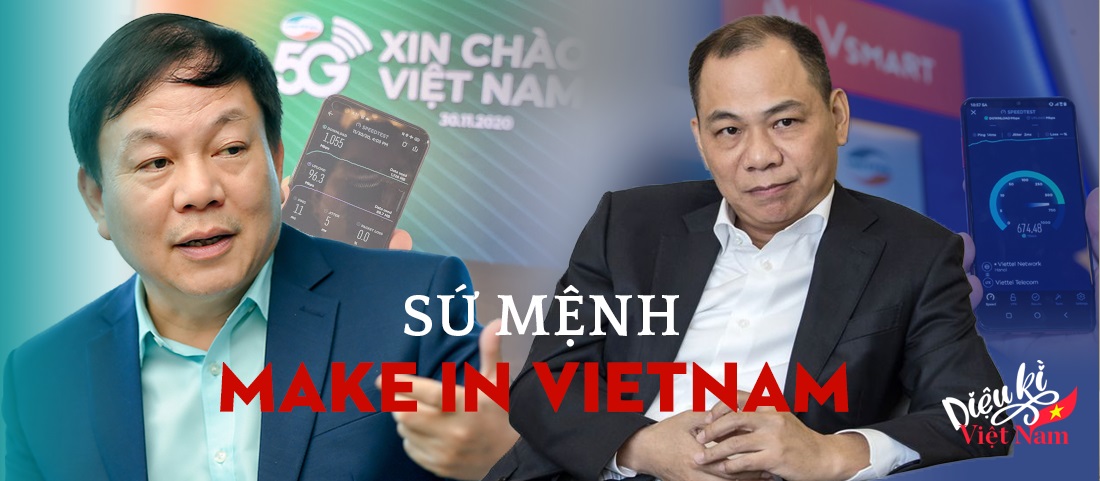 Sứ mệnh Make in Vietnam, 5G và sự tái sinh của ''đại bàng'' Việt
