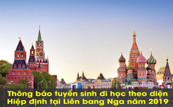 Thông báo tuyển sinh đi học theo diện Hiệp định tại Liên bang Nga năm 2019
