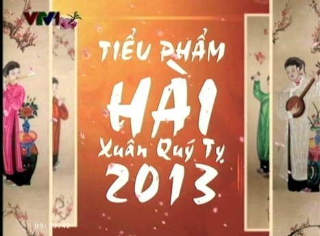 Hài tết 2013: Tổng hợp tiểu phẩm hài