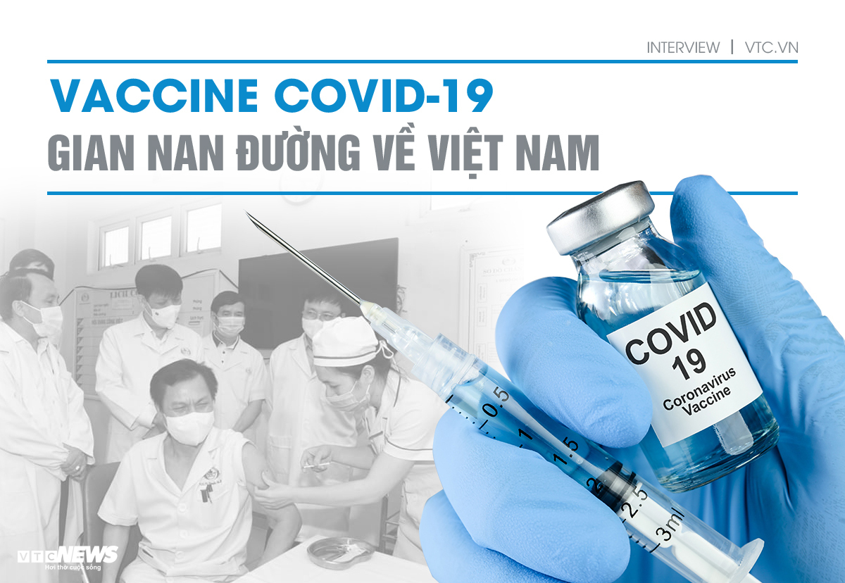 Vaccine COVID-19: Gian nan đường về Việt Nam