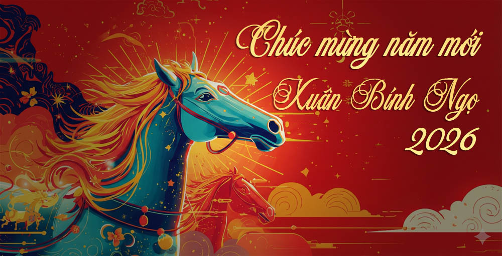 THƯ CHÚC MỪNG NĂM MỚI XUÂN BÍNH NGỌ